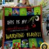 This Is My Hallmark Christmas Movies Watching Blanket Grinch xv6bvq.jpg