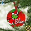 Grinch Santa Believe The Grinch Christmas Tree Ornament 3 Grinch Santa Believe The Grinch Christmas Tree Ornament avwgiz.jpg