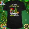Grinch All I Need Is Coffee And My Dog It Is Too Peopley Outside Christmas Shirt 2 Grinch All I Need Is Coffee And My Dog It Is Too Peopley Outside Christmas Shirt ymlykc.jpg