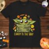 Star Wars Baby Yoda The Mandalorian Halloween The Child Candy Tee Tshirt 2 Star Wars Baby Yoda The Mandalorian Halloween The Child Candy Tee Tshirt eavzpf.jpg