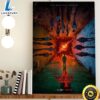 Stranger Things 4 Every Ending Has A Beginning Poster Canvas