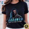 Aquaman And The Lost Kingdom Classic T-shirt 3 Aquaman And The Lost Kingdom Classic T shirt t shirt