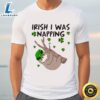 Irish I Was Napping Funny Sloth St Patricks Day On Men’s T shirt Tee