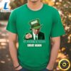 Make St. Patrick’s Day Great Again Donald Trump T-Shirt 2 Make St. Patrick’s Day Great Again Donald Trump T Shirt Tshirt