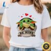 Baby Yoda Be Mine Happy Valentine’s Day Heart Love T-shirt 3 Baby Yoda Be Mine Happy Valentine’s Day Heart Love T shirt Tee