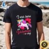 Born On Valentines Day Unicorn T Shirt Tshirt