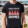 Chillin With My Gnomies Funny Xoxo Valentines Day T-Shirt 2 Chillin With My Gnomies Funny Xoxo Valentines Day T Shirt