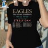 Eagles The Long Goodbye Final Tour Steely Dan 2024 T Shirt