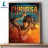 Furiosa A Mad Max Saga 2024 Movie Poster Best Print Art 3 Furiosa A Mad Max Saga 2024 Movie Poster Best Print Art