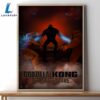 Godzilla X Kong The New Empire 2024 Movie Poster Art Print Wall