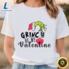 Grinch Be My Valentines Day Shirt t shirt