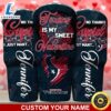 Houston Texans NFL-Custom Tumbler You Are My Sweet 3 Houston Texans NFL Custom Tumbler You Are My Sweet