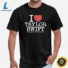 I Heart Taylor Swift Please Don't Kill Me Shirt