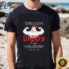Sorry Boys Daddy Is My Valentine Unicorn Daddy Valentine Gift T-shirt 2 Sorry Boys Daddy Is My Valentine Unicorn Daddy Valentine Gift T shirt t shirt