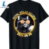 Total Solar Eclipse 2024 T Shirt