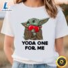 Yoda One For Me Baby Yoda Hugs Heart Star Wars Valentine Men Women... 3 Yoda One For Me Baby Yoda Hugs Heart Star Wars Valentine Men Women... Tshirt