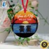 You Me We Got This Valentine Day Ornament