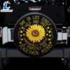 Girl Life Sunflower Car Spare Tire Covers Gift For Campers