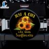 Just A Girl Who Loves Sunflowers Car Spare Tire Covers Gift For Campers