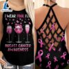 Breast Cancer Awareness Criss-Cross Tank Top Pink Glass I Wear Pink For Drink 3 Breast Cancer Awareness Criss Cross Tank Top Pink Glass I Wear Pink For Drink