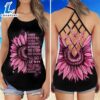 Breast Cancer Awareness Criss Cross Tank Top Pink Sunflower They Whispered To Her
