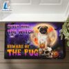 Halloween 2024 Beware Of The Pug Halloween Doormat 2 Halloween 2024 Beware Of The Pug Halloween Doormat