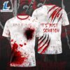 Horror Movies 3D Apparel I'm Fine Shirt 3 Horror Movies 3D Apparel I'm Fine Shirt