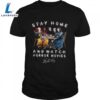 Nice Official Stephen King Stay Home And Watch Horror Movies Signature 2024 Shirts 3 Nice Official Stephen King Stay Home And Watch Horror Movies Signature 2024 Shirts