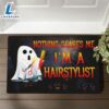 Nothing Scares Me I’m A Hairstylist Halloween Doormat 2 Nothing Scares Me I’m A Hairstylist Halloween Doormat