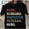 Papa Husband Protector Veteran Hero T-Shirt