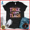 Retro Vintage Groovy Trick Or Teach Halloween Teacher Life T-Shirt 2 Retro Vintage Groovy Trick Or Teach Halloween Teacher Life T-Shirt