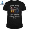 Stephen King Stay Home And Watch Horror Movies Shirts 3 Stephen King Stay Home And Watch Horror Movies Shirts