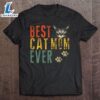 Women Best Cat Mom Ever Shirt Funny Cat Lover Cat Dad Mother Unisex T-Shirt