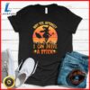 Womens Why Yes Actually I Can Drive A Stick Halloween Witch Spooky T-Shirt