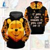 Cartoon Character Winnie The Pooh If You Can Dream It You Can Do It All Over Printed Hoodie 2 Cartoon Character Winnie The Pooh If You Can Dream It You Can Do It All Over Printed Hoodie