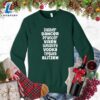 Dasher Dancer Prancer Vixen Whiskey Sweatshirt - Gift Christmas Sweatshirt 3 Dasher Dancer Prancer Vixen Whiskey Sweatshirt