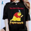 Disney Roz Monster Inc You Didn't File Your Paperwork Shirt