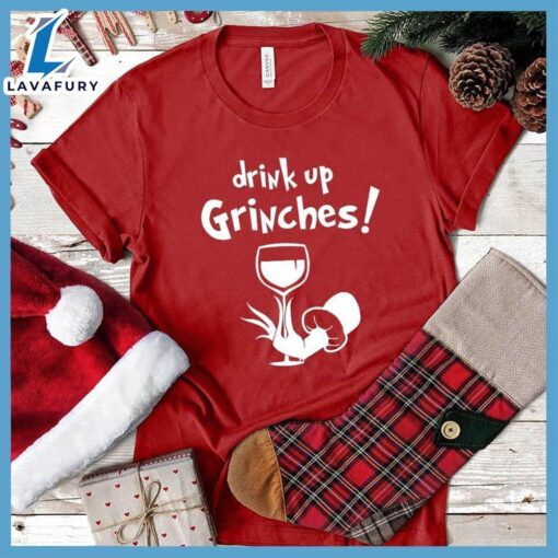 Drink Up Grinches Matching Christmas Family T-Shirt  Gift For Christmas