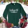 Festive AF Sweatshirt