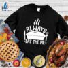 Happy Hallothanksmas Gift Funny Always Eat The Pie Sweatshirt