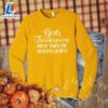 Happy Hallothanksmas Gift Funny Girls Thanksgiving Great Times And Grateful Hearts Sweatshirt 3 Happy Hallothanksmas Gift Funny Girls Thanksgiving Great Times And Grateful Hearts Sweatshirt