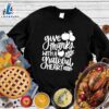 Happy Hallothanksmas Gift Funny Give Thanks With A Grateful Heart Sweatshirt 3 Happy Hallothanksmas Gift Funny Give Thanks With A Grateful Heart Sweatshirt