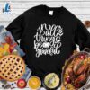 Happy Hallothanksmas Gift Funny In All Things Be Grateful Sweatshirt