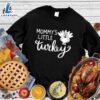 Happy Hallothanksmas Gift Funny Mommy's Little Turkey Sweatshirt 2 Happy Hallothanksmas Gift Funny Mommy's Little Turkey Sweatshirt