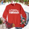 Happy Pawlidays Version 2 Sweatshirt - Gift Christmas Sweatshirt 2 Happy Pawlidays Version 2 Sweatshirt