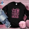 Just A Girl Who Loves Jesus Sweatshirt Pink Edition