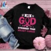 My God Is Stronger Than Breast Cancer Colored Edition Sweatshirt