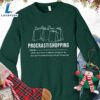 Procrastishopping Version 2 Sweatshirt - Gift Christmas Sweatshirt 3 Procrastishopping Version 2 Sweatshirt