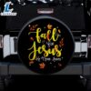 Fall For Jesus, He Never Leaves Car Spare Tire Cover Gift For Campers 3 Fall For Jesus, He Never Leaves Car Spare Tire Cover Gift For Campers