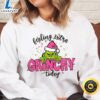 Feeling Extra Grinchy Today Christmas Sweatshirt Merry Christmas Shirt 3 Feeling Extra Grinchy Today Christmas Sweatshirt